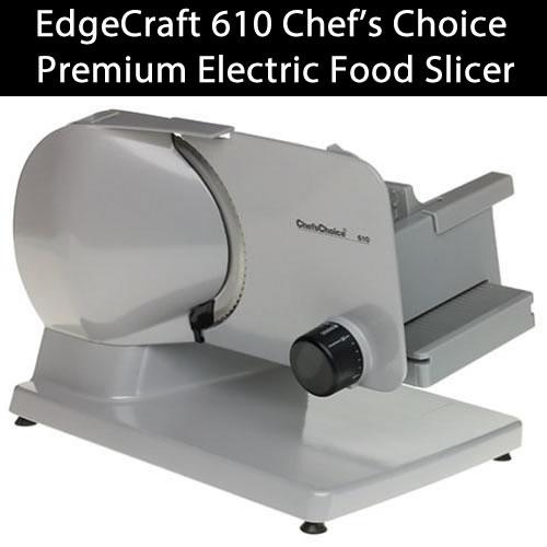 EdgeCraft 610 Chef's Choice Premium Electric Food Slicer
