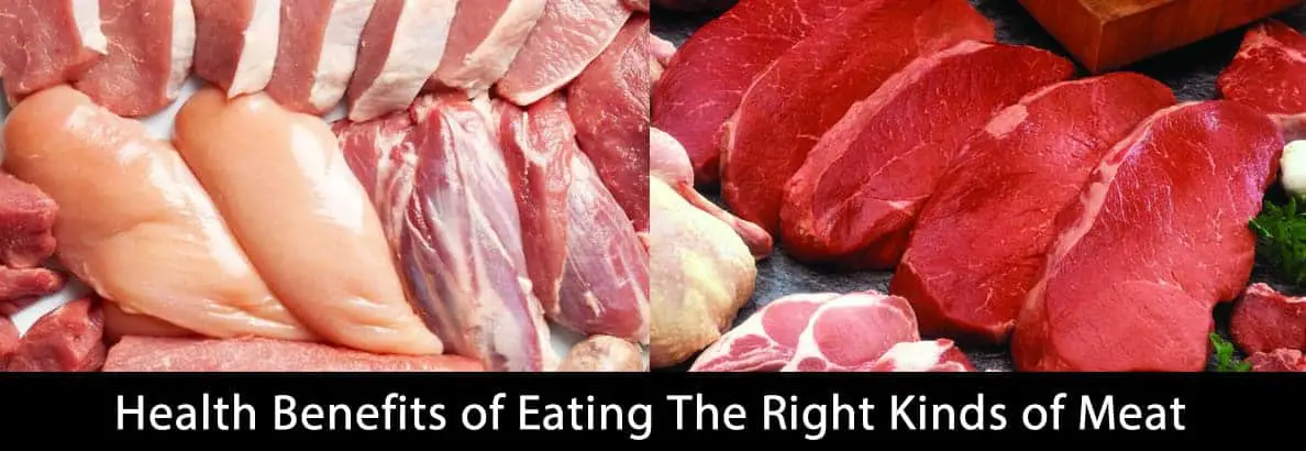 Health Benefits of Eating The Right Kinds of Meat